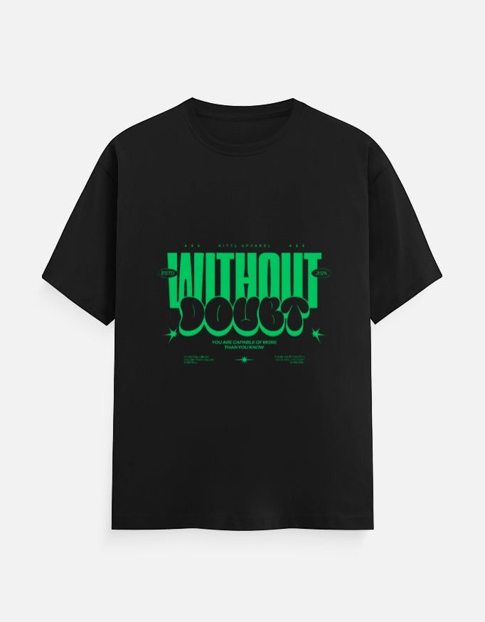 No Cap Co black 100% cotton crew neck t-shirt with green "Without Doubt" graphic print.